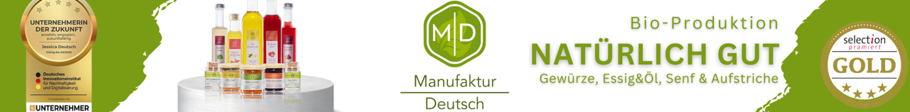 Manufaktur Deutsch - Einfach leckere Gewürze und Öle